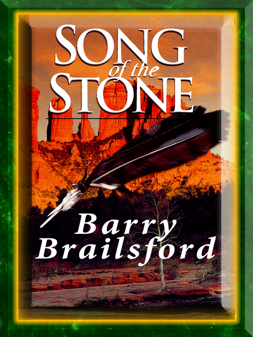Title details for Song of the Stone by Barry Brailsford - Available